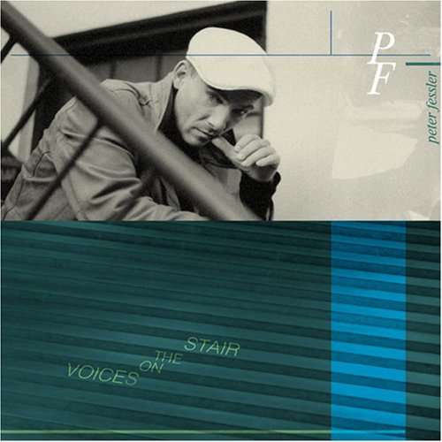 Cover for Peter Fessler · Voices on Stair (CD) (2008)