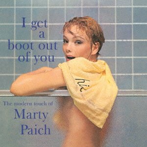I Get a Boot out of You - Marty Paich - Muzyka - 5D8Y - 4940603028451 - 23 grudnia 2020