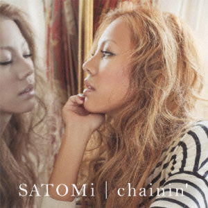 Chainin` - Satomi - Music - AVEX MUSIC CREATIVE INC. - 4988064469451 - December 21, 2011