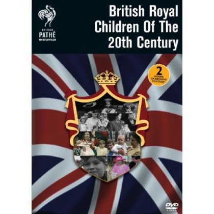 British Royal Children of the 20th Century - British Royal Children of the 20th Century - Filmes - Strike Force Entertainment - 5013929672451 - 18 de junho de 2013