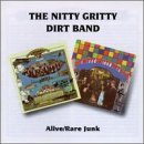Cover for Nitty Gritty Dirt Band · Alive / Rare Junk (CD) (1996)