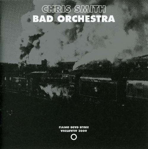 Cover for Chris Smith · Bad Orchestra (CD) (2007)