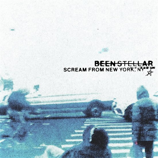 Cover for Been Stellar · Scream From New York, NY (LP) (2024)