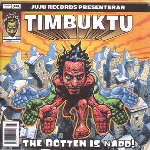 The botten is nådd - Timbuktu - Musique - BuDada Records (PLG Distributi - 7332181003451 - 24 mars 2014