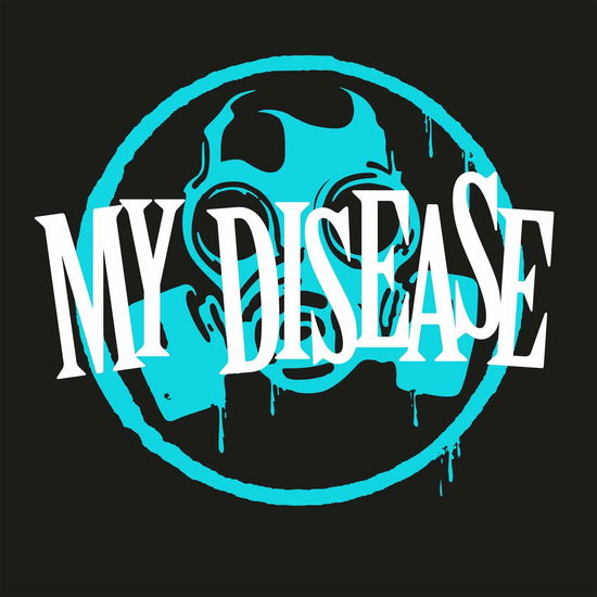 My Disease - My Disease - Música - Zorch Productions - 7350070150451 - 19 de janeiro de 2018