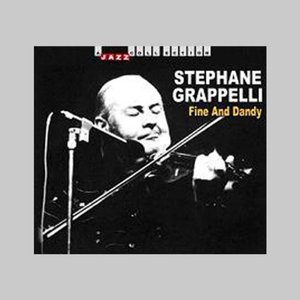 Fine & Dandy - Stephane Grappelli - Musik - CNR - 7798097191451 - 22. december 2009