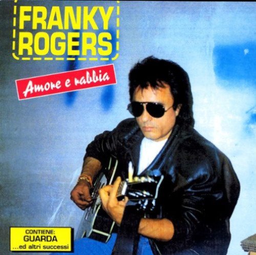 Cover for Franky Rogers · Amore e Rabbia (CD)
