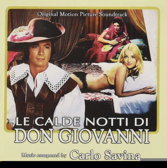 Le Calde Notti Di Don Giovanni / O.s.t. - Carlo Savina - Musiikki - SAIMEL - 8436548730451 - perjantai 7. helmikuuta 2020