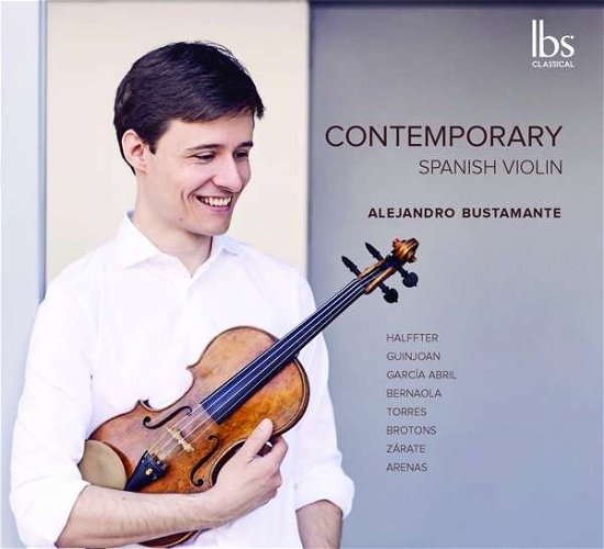 Cover for Abril / Bernaola / Bustamante · Contemporary Spanish Violin (CD) (2018)