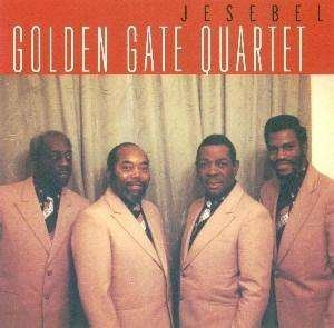 Cover for Golden Gate Quartet · Jesebel (CD) (2010)