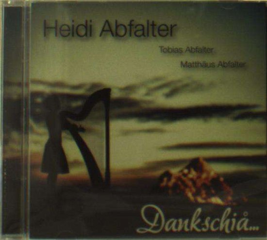 Cover for Heidi Abfalter · Dankschia... (CD) (2020)
