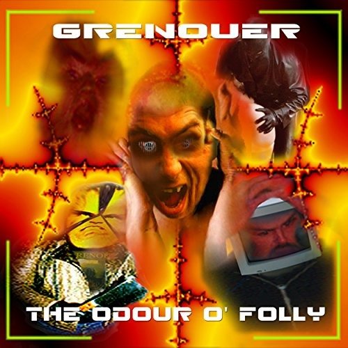 Cover for Grenouer · The Odour O´folly (CD)