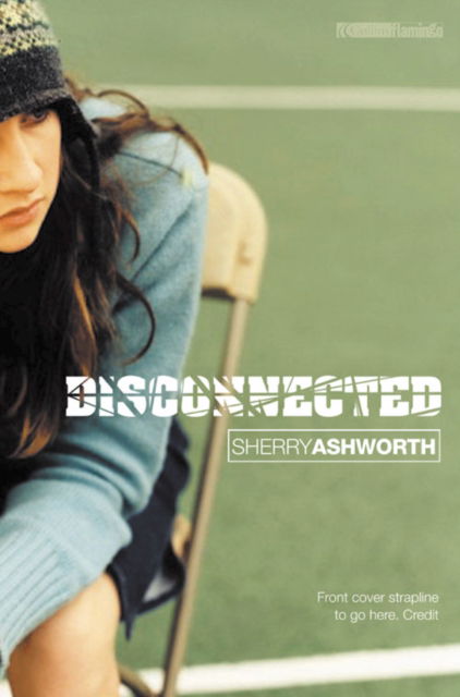 Cover for Sherry Ashworth · Disconnected (Paperback Book) (2002)