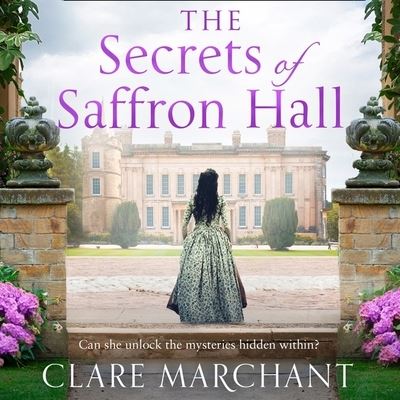 Cover for Clare Marchant · The Secrets of Saffron Hall Library Edition (CD) (2020)