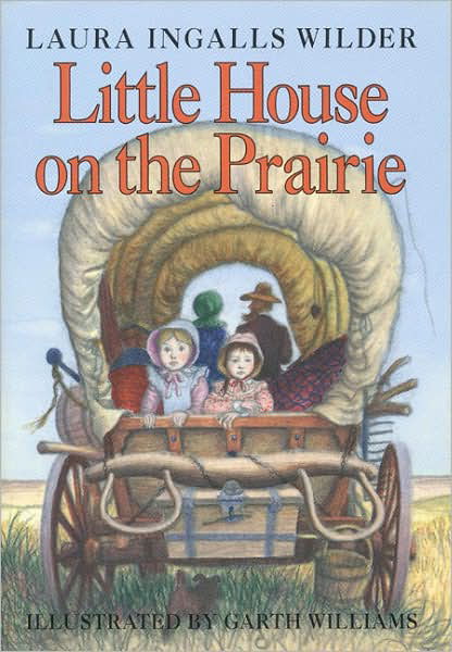 Cover for Laura Ingalls Wilder · Little House on the Prairie (Hardcover bog) [Revised edition] (1953)