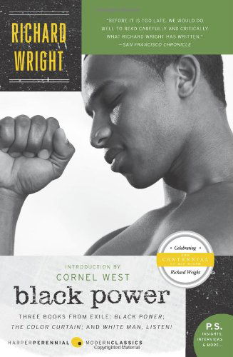 Black Power: Three Books from Exile: Black Power; the Color Curtain; and White Man, Listen! - Richard Wright - Livres - Harper Perennial Modern Classics - 9780061449451 - 10 janvier 2023