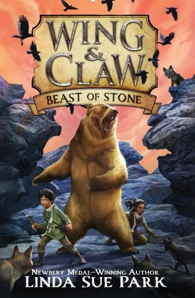 Cover for Linda Sue Park · Wing &amp; Claw #3: Beast of Stone - Wing &amp; Claw (Taschenbuch) (2019)