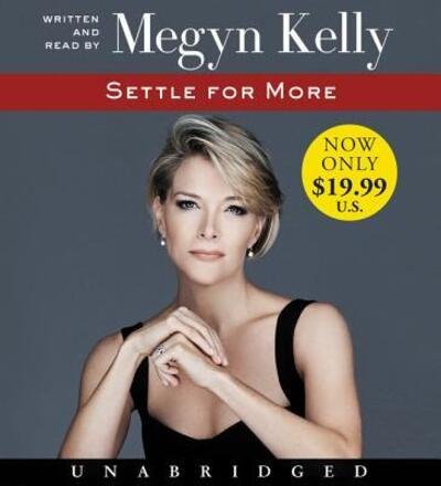 Cover for Megyn Kelly · Settle for More Low Price CD (CD) (2017)