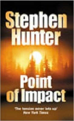 Point Of Impact - Stephen Hunter - Boeken - Cornerstone - 9780099453451 - 6 maart 2003
