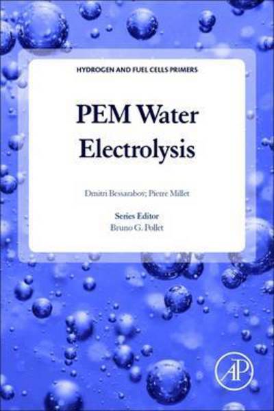 Cover for Bessarabov, Dmitri (Director, DST National Center of Competence, HySA Infrastructure, North-West University and CSIR, South Africa) · PEM Water Electrolysis - Hydrogen and Fuel Cells Primers (Paperback Book) (2018)