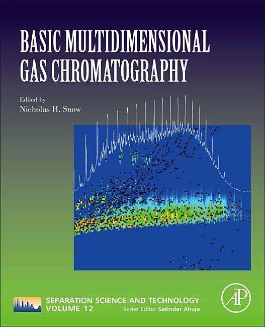 Cover for Nicholas Snow · Basic Multidimensional Gas Chromatography - Separation Science and Technology (Paperback Book) (2020)