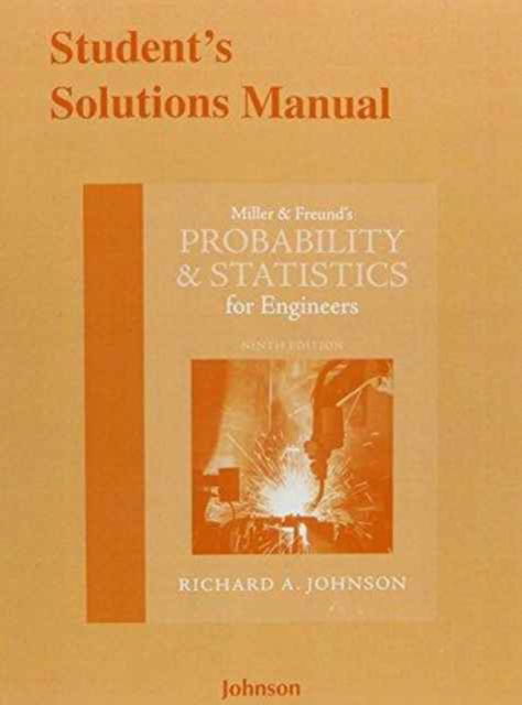 Cover for Richard Johnson · Student Solutions Manual for Miller &amp; Freund's Probability and Statistics for Engineers (Paperback Book) (2016)