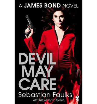 Cover for Sebastian Faulks · Devil May Care (Paperback Bog) [1. udgave] (2009)