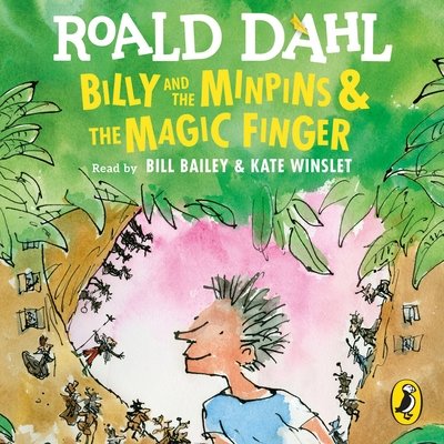 Cover for Roald Dahl · Billy and the Minpins &amp; The Magic Finger (Lydbog (CD)) [Unabridged edition] (2017)