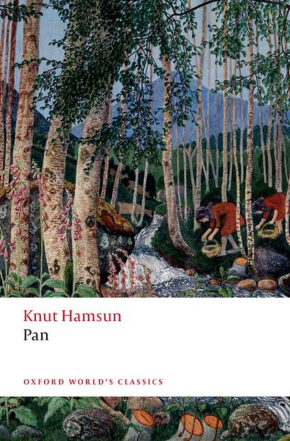 Pan - Oxford World's Classics - Knut Hamsun - Bücher - Oxford University Press - 9780192893451 - 14. Juni 2023