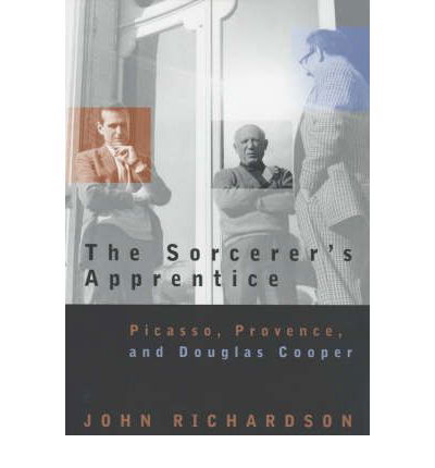 Cover for John Richardson · The Sorcerer's Apprentice: Picasso, Provence and Douglas Cooper (Pocketbok) [New edition] (2001)