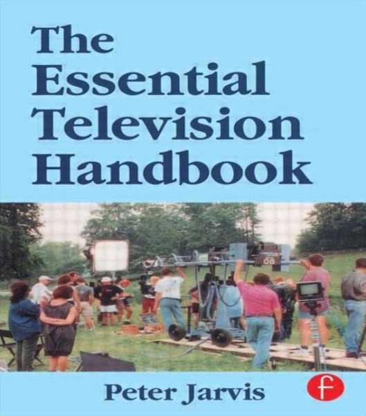 Cover for Peter Jarvis · The Essential Television Handbook (Paperback Book) (1996)