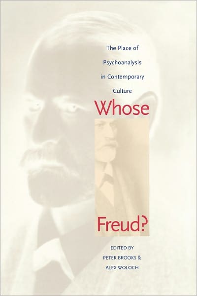 Cover for Peter Brooks · Whose Freud?: The Place of Psychoanalysis in Contemporary Culture (Paperback Book) (2000)