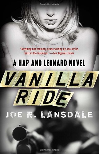 Cover for Joe R. Lansdale · Vanilla Ride (Vintage Crime / Black Lizard) (Paperback Bog) [1 Reprint edition] (2010)