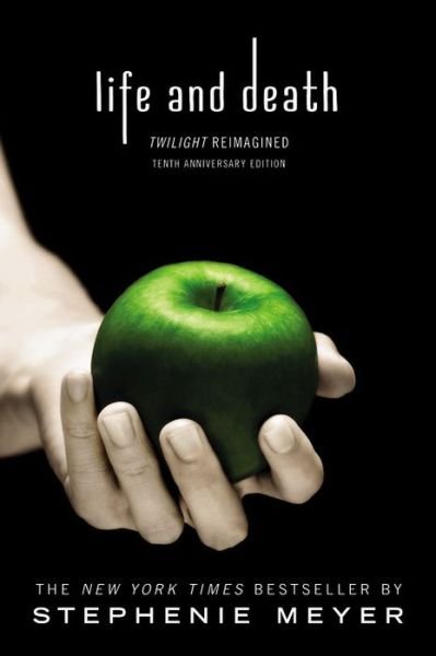 Cover for Stephenie Meyer · Life and Death Twilight Reimagined (Pocketbok) (2016)