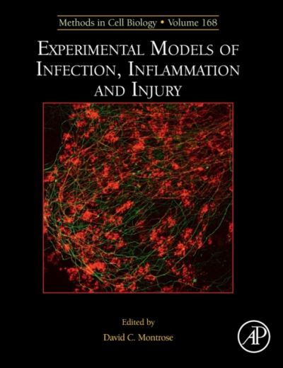 Cover for Experimental Models of Infection, Inflammation and Injury - Methods in Cell Biology (Hardcover Book) (2022)
