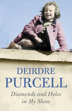 Cover for Deirdre Purcell · Diamonds and Holes in My Shoes (Paperback Book) (2007)