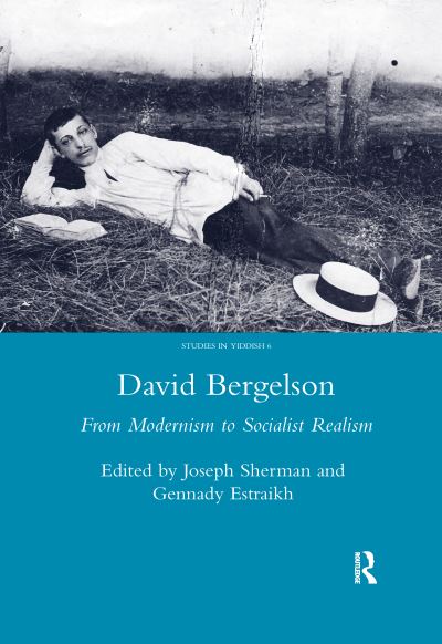 Cover for Joseph Sherman · David Bergelson: From Modernism to Socialist Realism. Proceedings of the 6th Mendel Friedman Conference (Paperback Book) (2020)