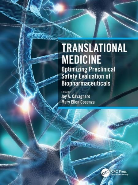 Translational Medicine: Optimizing Preclinical Safety Evaluation of Biopharmaceuticals -  - Bøker - Taylor & Francis Ltd - 9780367644451 - 27. mai 2024