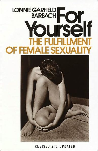 Cover for Lonnie Garfield Barbach · For Yourself: The Fulfillment of Female Sexuality (Pocketbok) (1975)