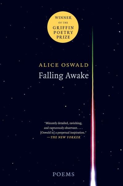 Cover for Alice Oswald · Falling Awake: Poems (Pocketbok) (2018)