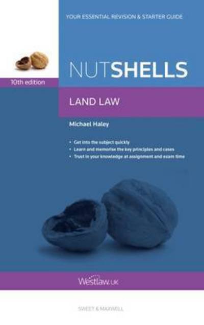 Nutshells Land Law - Professor Michael Haley - Books - Sweet & Maxwell Ltd - 9780414052451 - March 24, 2016