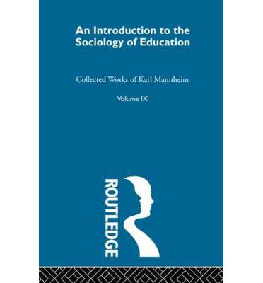 Cover for Karl Mannheim · Intro Sociol Education     V 9 (Paperback Bog) (2010)