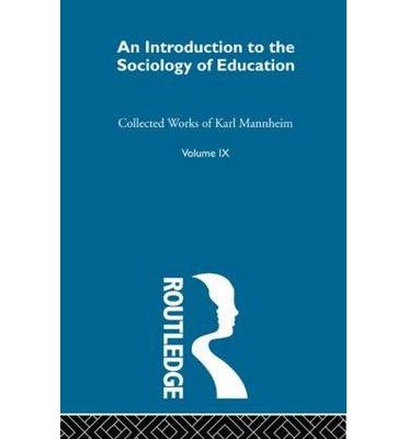Cover for Karl Mannheim · Intro Sociol Education     V 9 (Pocketbok) (2010)