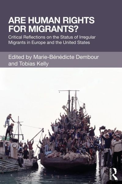 Cover for Marie-benedicte Dembour · Are Human Rights for Migrants?: Critical Reflections on the Status of Irregular Migrants in Europe and the United States (Paperback Book) (2012)
