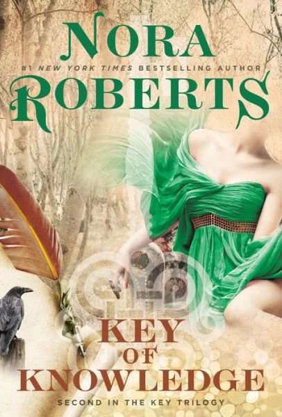 Cover for Nora Roberts · Key of Knowledge: the Key Trilogy #2 (Pocketbok) (2015)