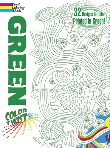 COLORTWIST -- Green Coloring Book - Dover Coloring Books - Jessica Mazurkiewicz - Kirjat - Dover Publications Inc. - 9780486499451 - keskiviikko 17. heinäkuuta 2013