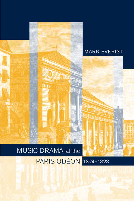 Cover for Mark Everist · Music Drama at the Paris Odeon, 1824-1828 (Hardcover Book) (2002)