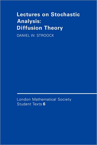 Cover for Daniel W. Stroock · Lectures on Stochastic Analysis: Diffusion Theory - London Mathematical Society Student Texts (Paperback Book) (1987)