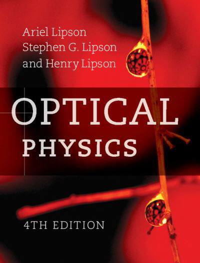 Optical Physics - Lipson, Ariel (Imperial College of Science, Technology and Medicine, London) - Books - Cambridge University Press - 9780521493451 - October 28, 2010