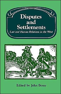 Cover for Lyndal Roper · Disputes and Settlements: Law and Human Relations in the West - Past and Present Publications (Paperback Bog) (2003)